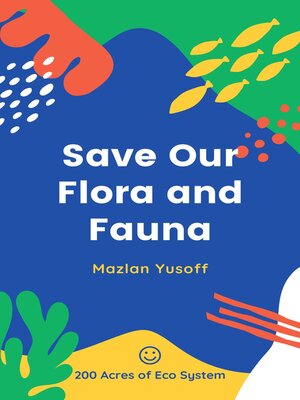 cover image of Save Our Flora and Fauna